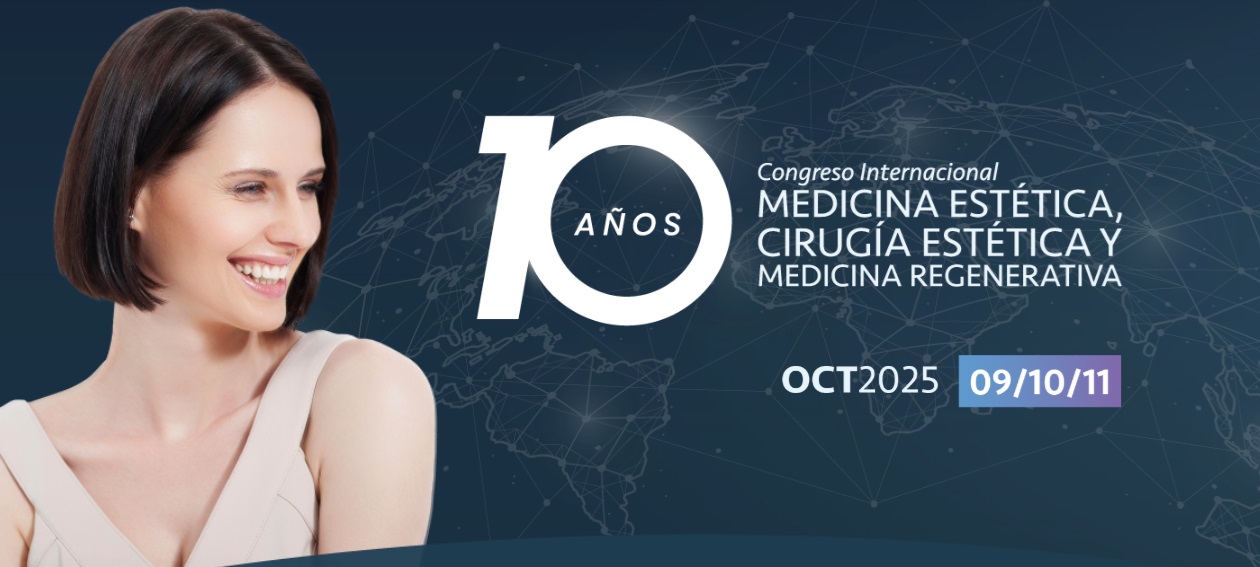 Congreso Internacional Medicina Estética, Cirugía y Medicina Regenerativa